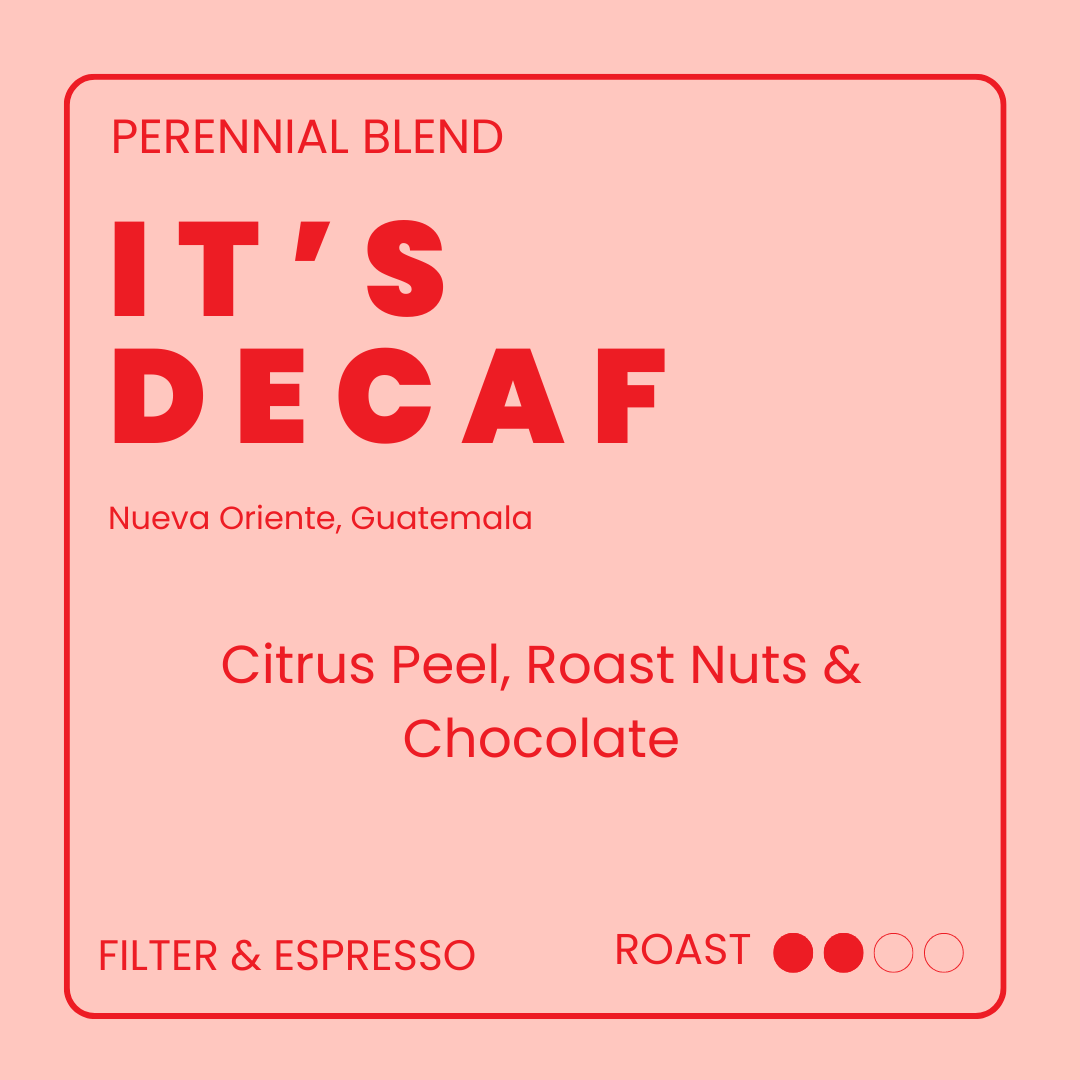 It's Decaf